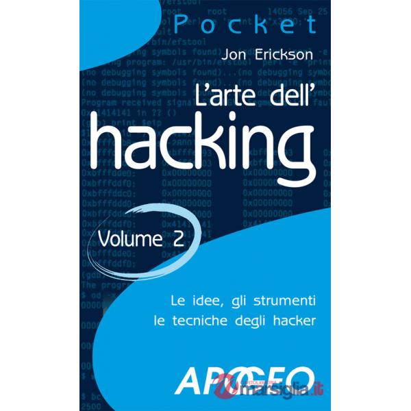 Arte dell'hacking (L'). Vol. 2