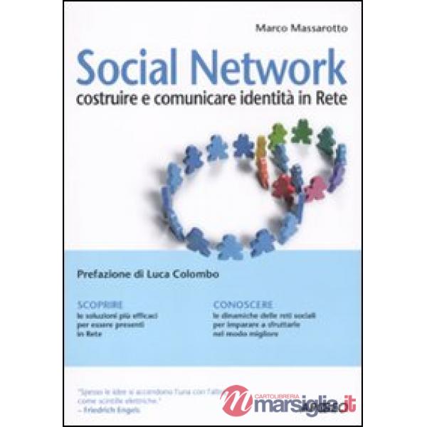 Social network. Costruire e comunicare identità in rete