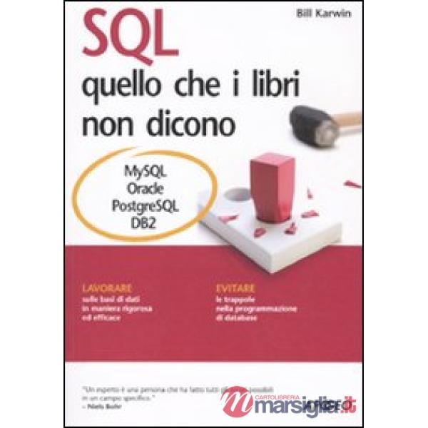SQL. Quello che i libri non dicono