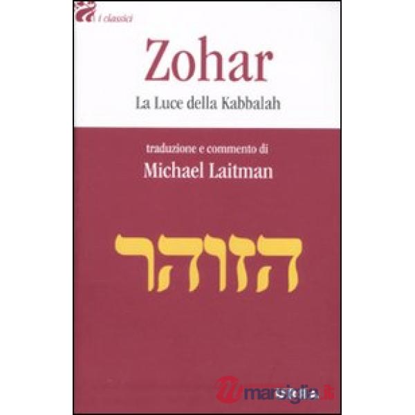 Zohar. La luce della Kabbalah