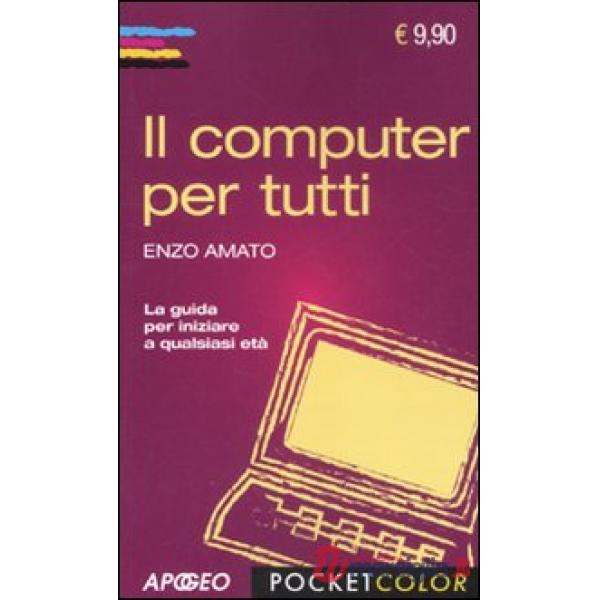 Computer per tutti (Il)