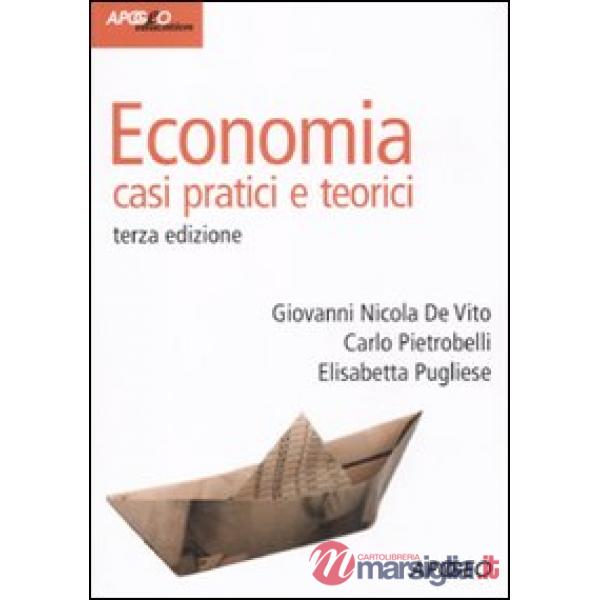 Economia casi pratici e teorici