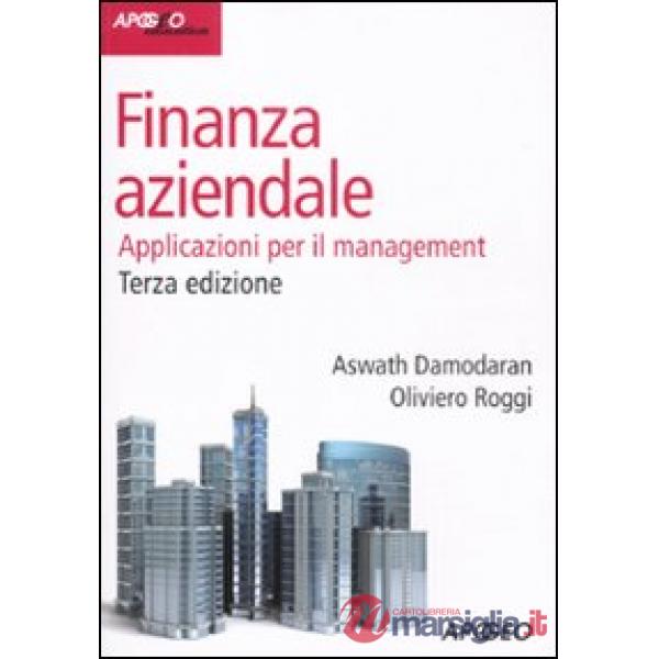 Finanza aziendale. Applicazioni per il management