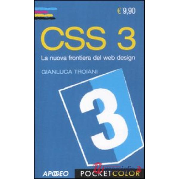CSS 3. La nuova frontiera del web design
