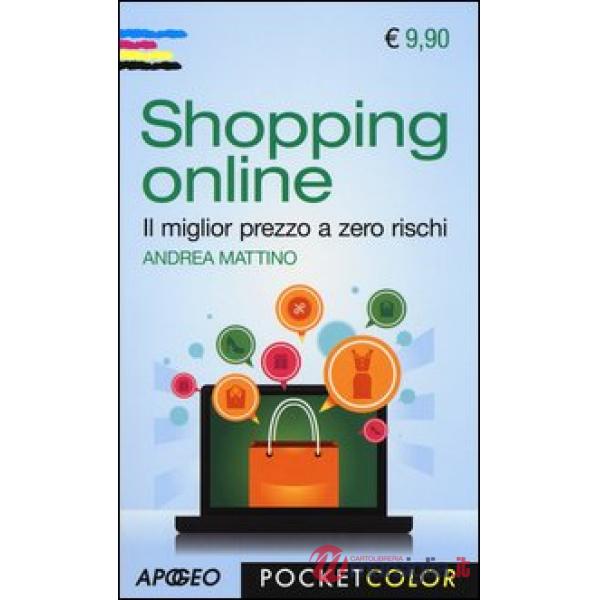 Shopping online. Il miglior prezzo a zero rischi