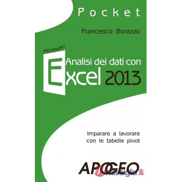 Analisi dei dati con Excel 2013