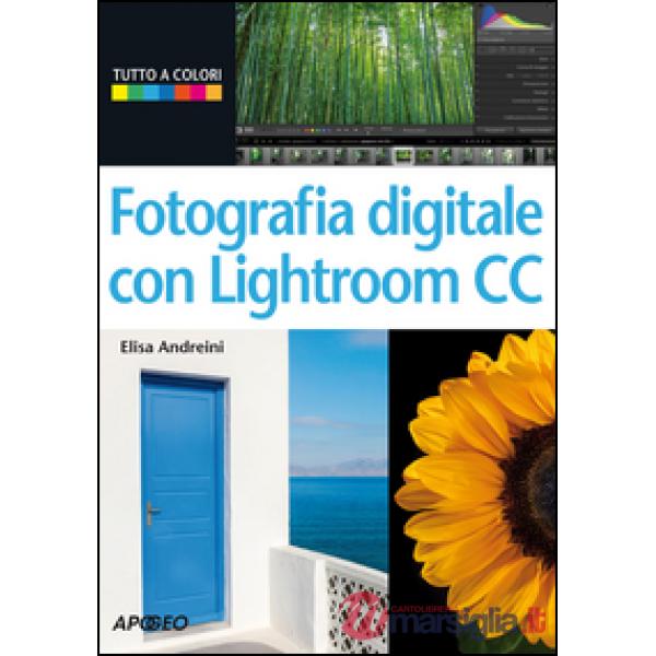 Fotografia digitale con Lightroom CC