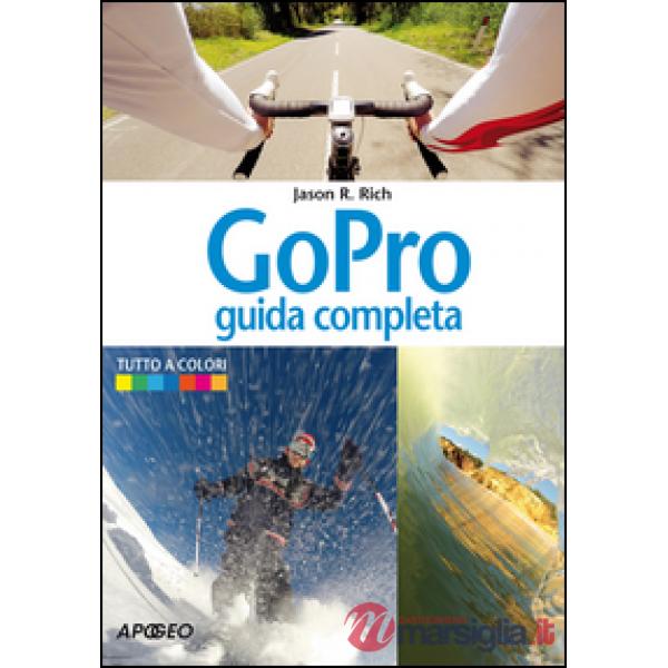 GoPro. Guida completa