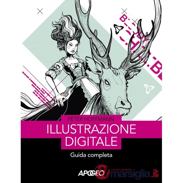Illustrazione digitale. Guida completa