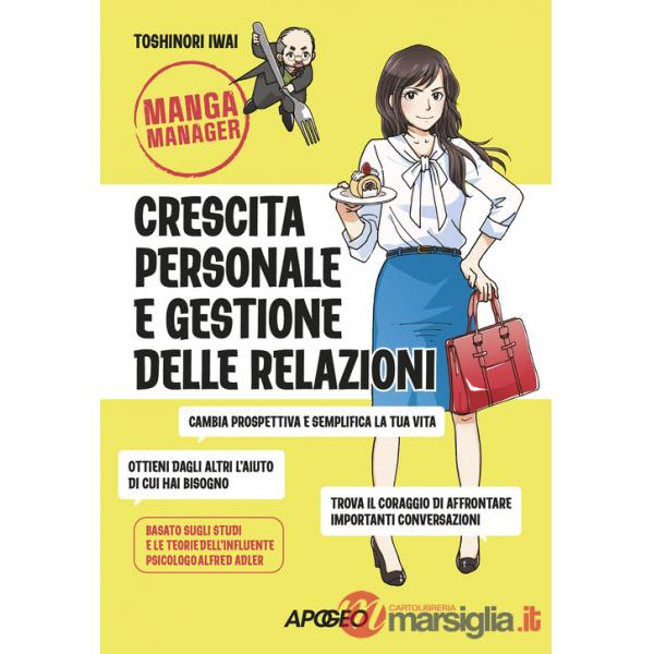 Crescita personale e gestione delle relazioni