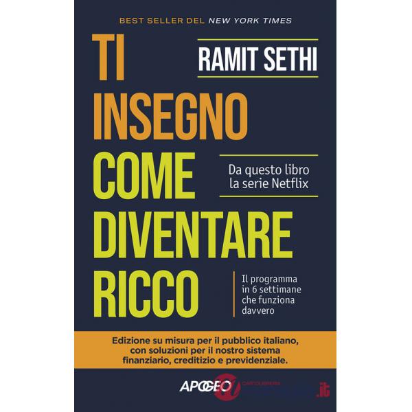 Ti insegno come diventare ricco. Il programma in 6 settimane che funziona davvero