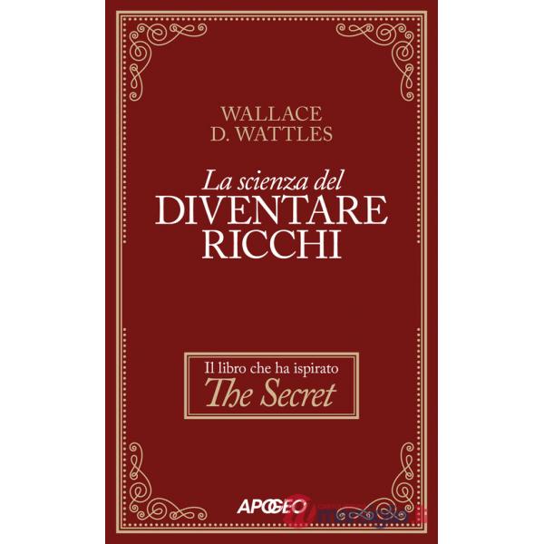 Scienza del diventare ricchi (La)