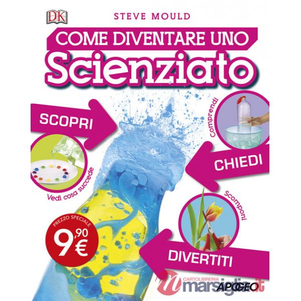 Come diventare uno scienziato