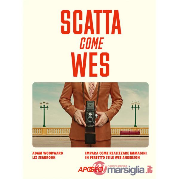 Scatta come Wes. Impara come realizzare immagini in perfetto stile Wes Anderson