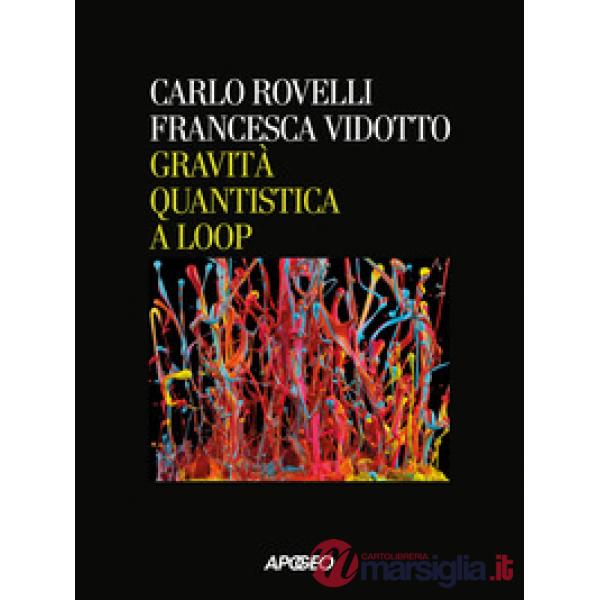 Gravità quantistica a loop