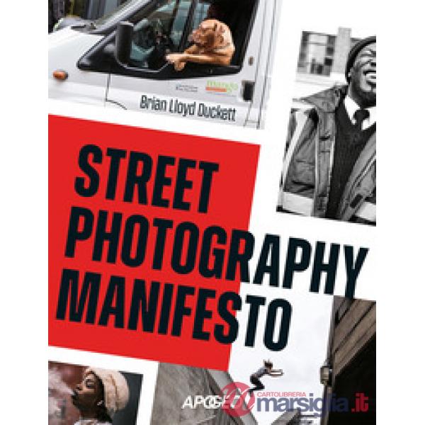 Street photography manifesto
