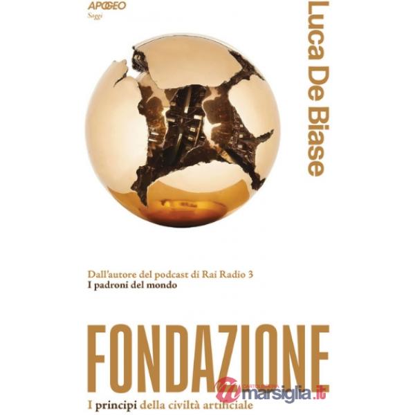 Fondazione. I principi della civiltà artificiale