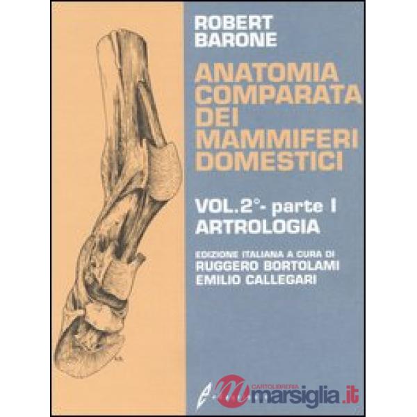Anatomia comparata dei mammiferi domestici. Vol. 2/1: Artrologia