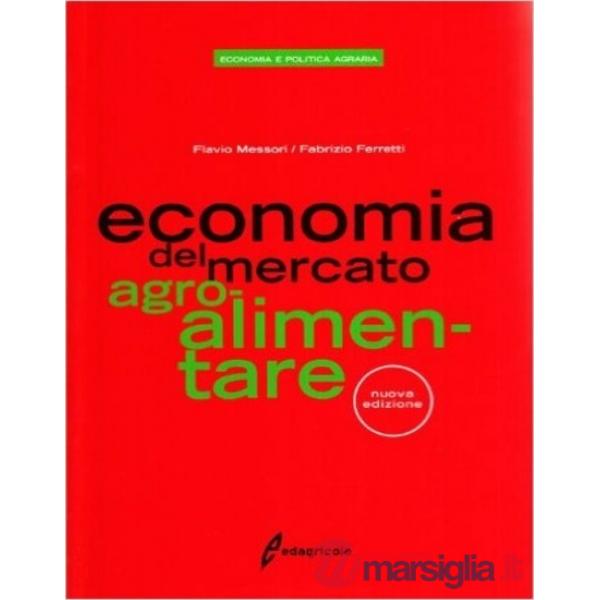 Economia del mercato dei prodotti agroalimentari