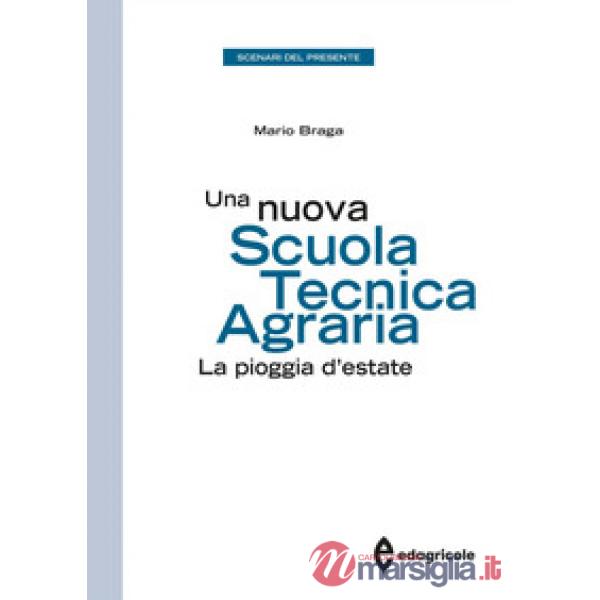 Nuova scuola tecnica agraria. La pioggia d'estate (Una)