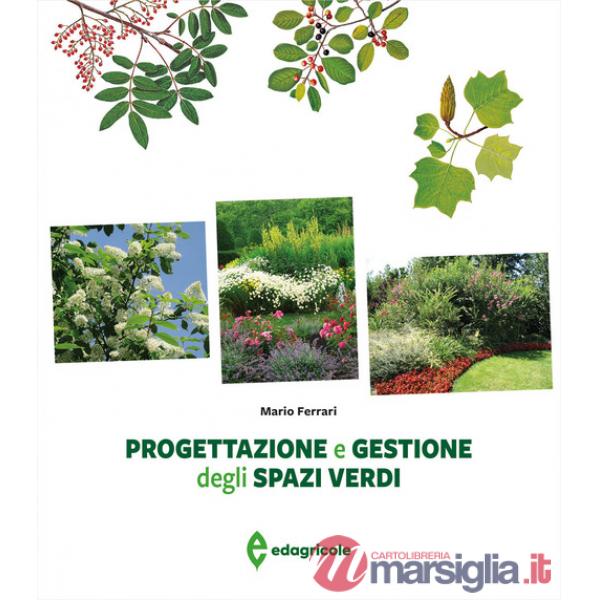 Progettazione e gestione degli spazi verdi