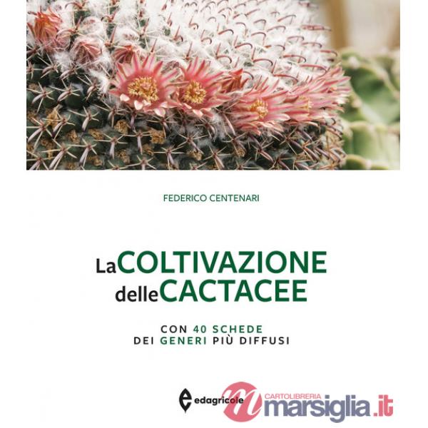 Coltivazione delle cactacee (La)