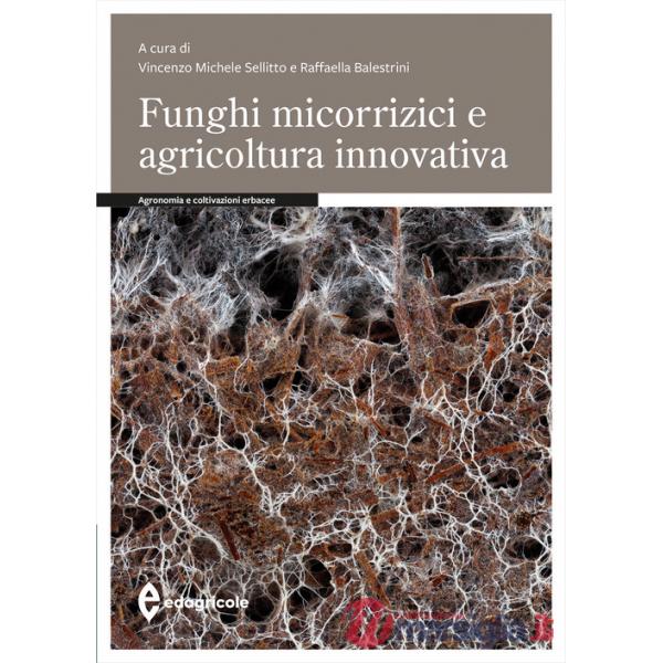 Funghi micorrizici e agricoltura innovativa