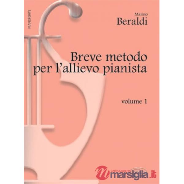 Breve metodo per l'allievo pianista. Vol. 1