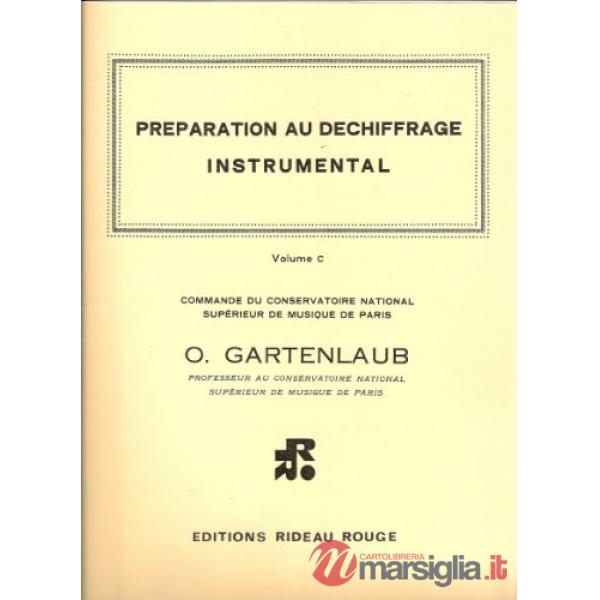 Préparation au déchiffrage instrumental. Per basso, trombone, tuba, bioloncelle e contrabbasso. Metodo. Vol. C