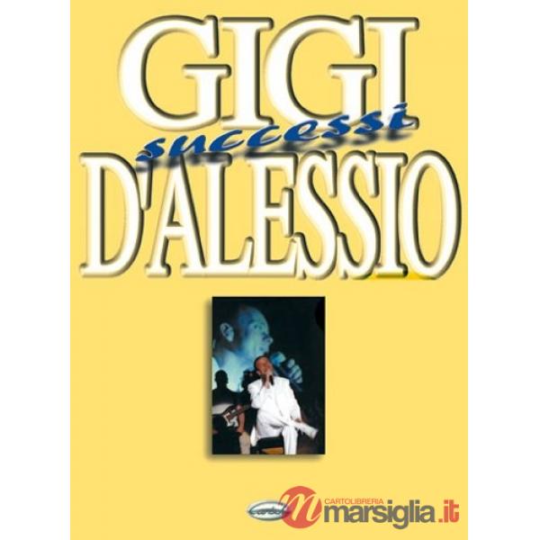 Gigi D'Alessio, Successi (spartiti musicali)