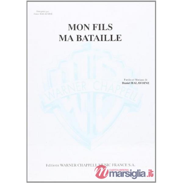 Mon fils ma bataille. Spartito