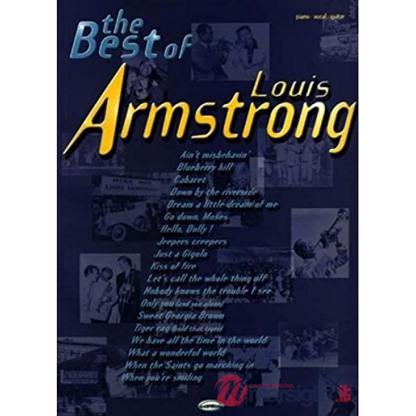 Louis Armstrong. The Best of (spartiti x piano, voce, chitarra)