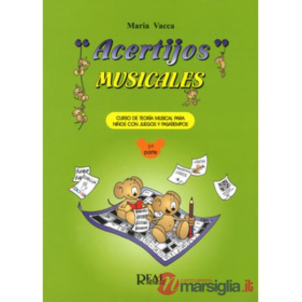 Acertijos musicales. Curso de teoría musical para niños con jeguos y pasatiempos