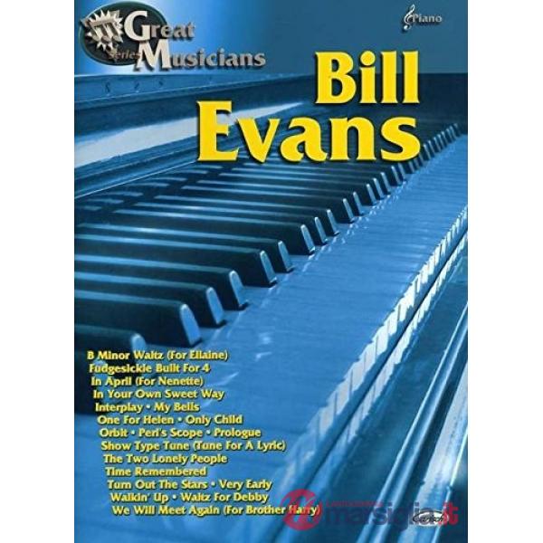 Bill Evans. Great musicians series. Con CD-Audio