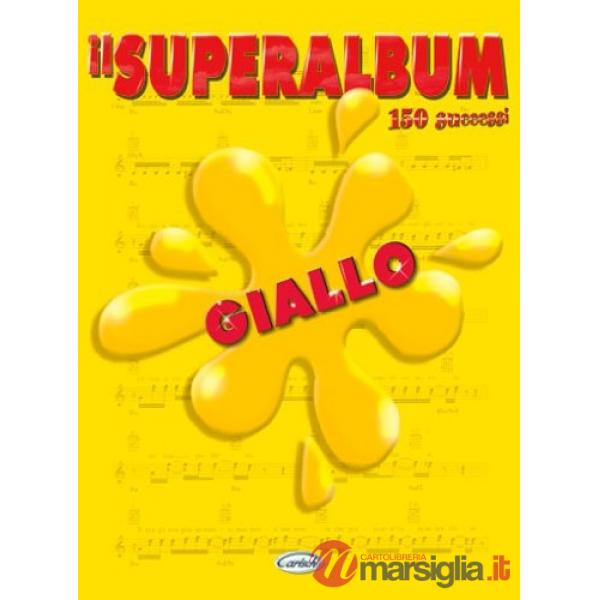 Il superalbum giallo (spartiti per chitarra)