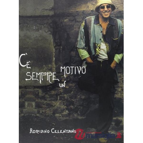 Celentano Adriano, C'è sempre un motivo (spartiti musicali)