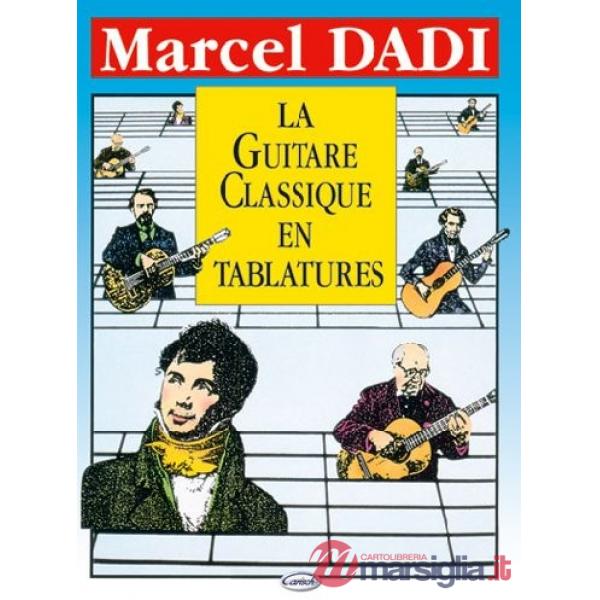 Guitare classique en tablatures. Spartito (La)