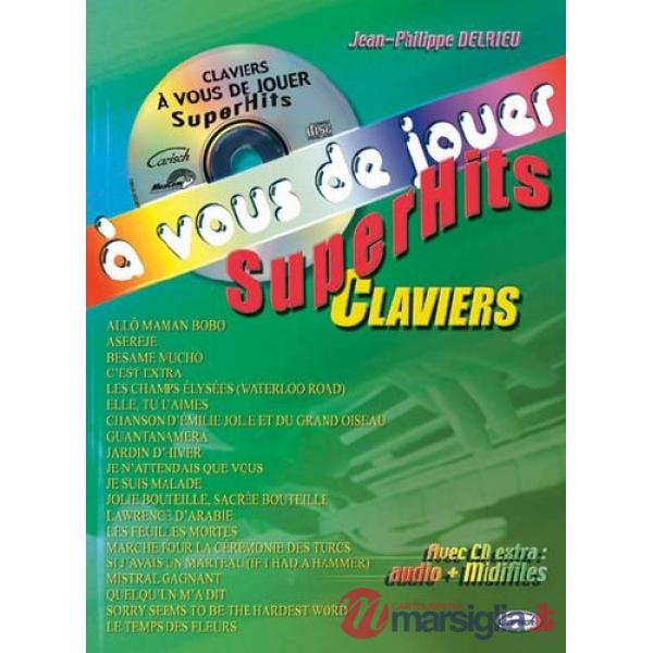 A vous de jouer. Superhits clavier. Spartito