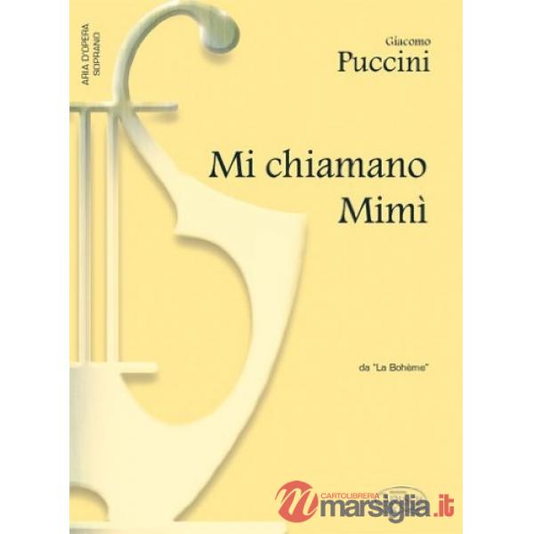 Mi chiamano Mimì. Da «La Bohème». Per soprano e pianoforte. Spartito