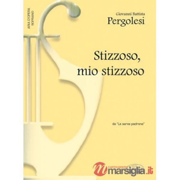 Stizzoso, mio stizzoso