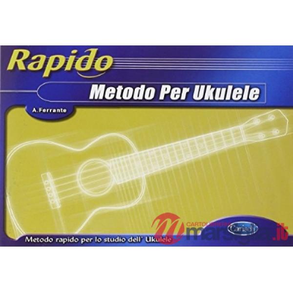 Rapido. Metodo per ukulele