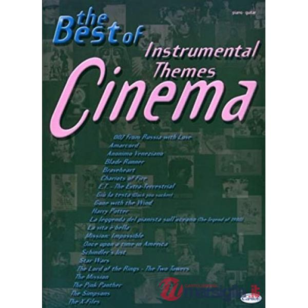 Cinema. Instrumental Themes. The best of (musica stampata)