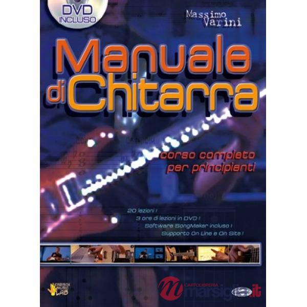 Manuale di chitarra. Corso completo per principianti. Con DVD