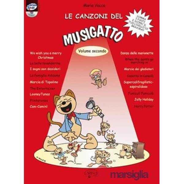 Canzoni del Musigatto. Con CD (Le). Vol. 2