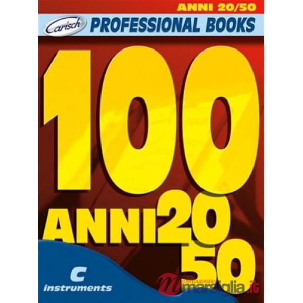100 ANNI 20-50. Testi accordi spartito (musica stampata)