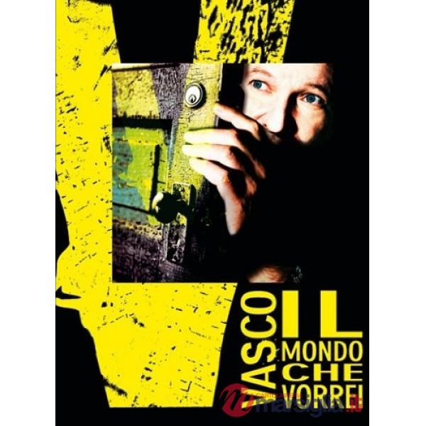 Vasco Rossi. Il mondo che vorrei