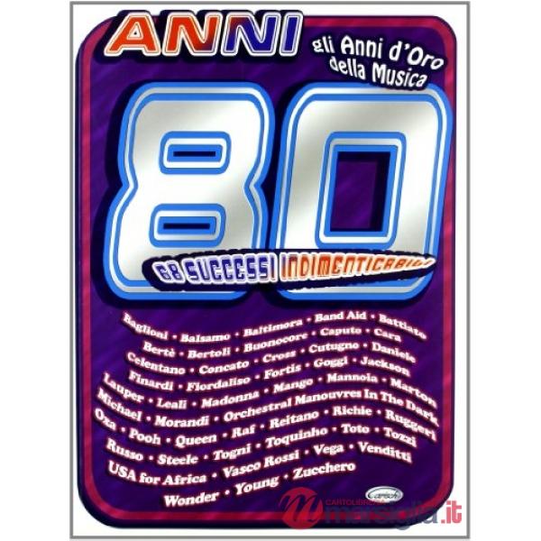 Anni d'oro. Anni '80 (musica stampata)