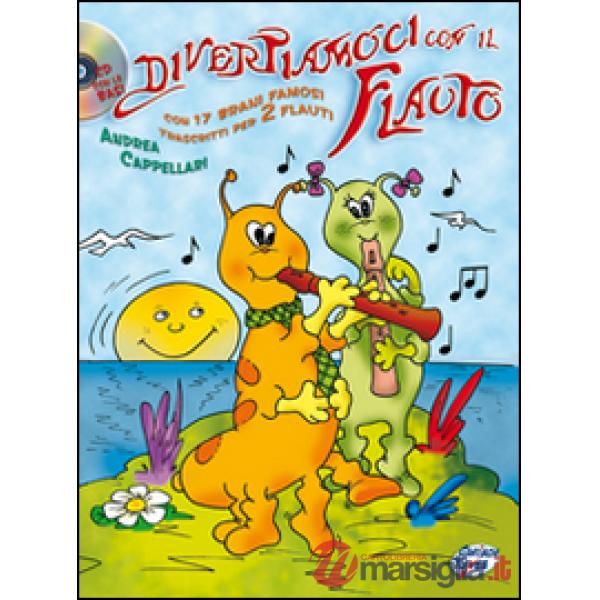 Divertiamoci con il flauto. Con CD Audio