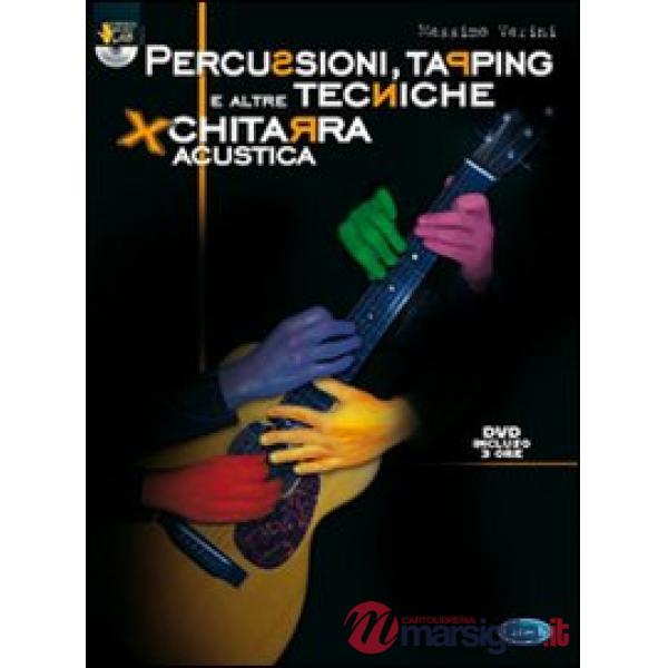 Percussioni, tapping e altre tecniche per chitarra acustica. Con DVD