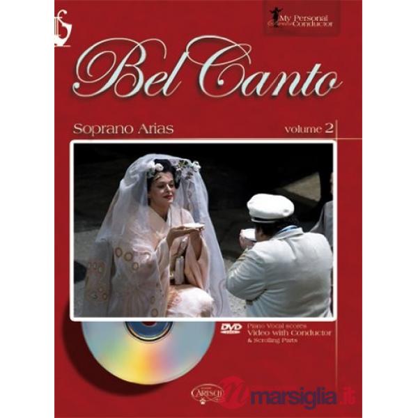 Bel canto. Soprano. Con DVD video. Vol. 2